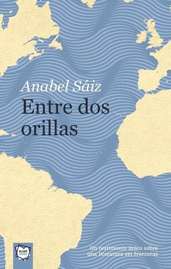 ENTRE DOS ORILLAS | 9788491421528 | SAIZ, ANABEL