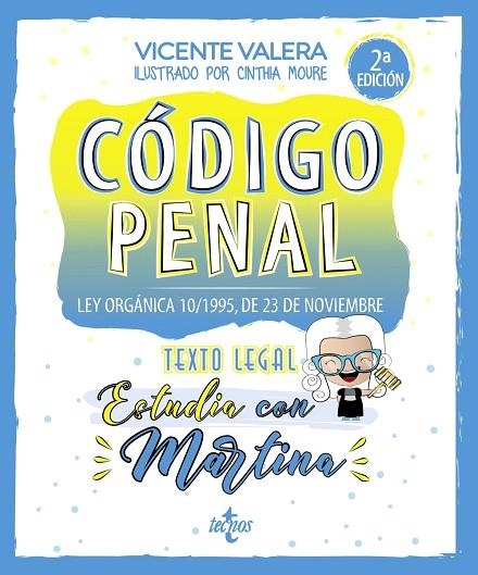 CÓDIGO PENAL. ESTUDIA CON MARTINA. LEY ORGÁNICA 10/1995, DE 23 DE NOVIEMBRE | 9788430983841 | VALERA, VICENTE