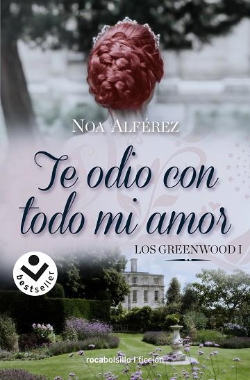 TE ODIO CON TODO MI AMOR (LOS GREENWOOD 1) | 9788418850066 | ALFÉREZ, NOA