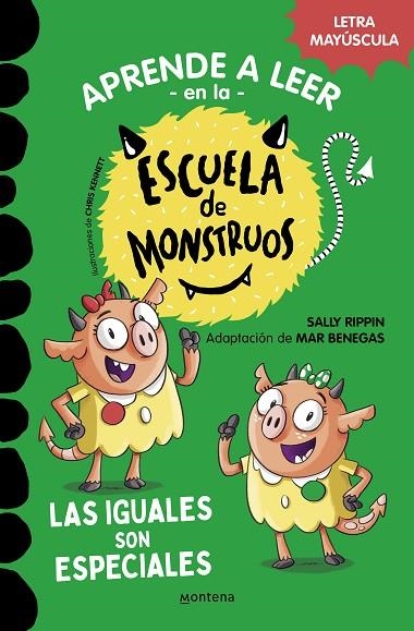 APRENDE A LEER EN LA ESCUELA DE MONSTRUOS 3 - LAS IGUALES SON ESPECIALES (LETRA MAYUSCULA) | 9788418594045 | RIPPIN, SALLY / BENEGAS, MAR