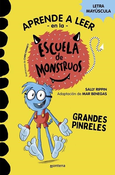 APRENDER A LEER EN LA ESCUELA DE MONSTRUOS 4 - GRANDES PINRELES (LETRA MAYUSCULA) | 9788418594052 | RIPPIN, SALLY / BENEGAS, MAR