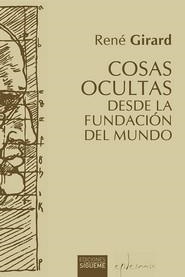 COSAS OCULTAS DESDE LA FUNDACIÓN DEL MUNDO | 9788430120918 | GIRARD, RENÉ