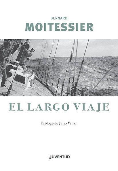 EL LARGO VIAJE | 9788426145963 | MOITESSIER, BERNARD