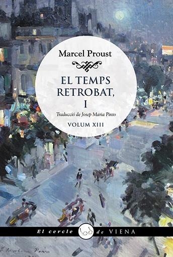 EL TEMPS RETROBAT 1 A LA RECERCA DEL TEMPS PERDUT 7 | 9788418908248 | PROUST, MARCEL