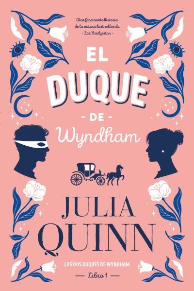 EL DUQUE DE WYNDHAM. LOS DOS DUQUES DE WINDHAM 1 | 9788417421373 | QUINN, JULIA