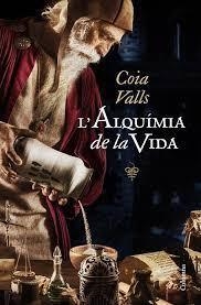 L'ALQUÍMIA DE LA VIDA  | 9788466428651 | VALLS, COIA