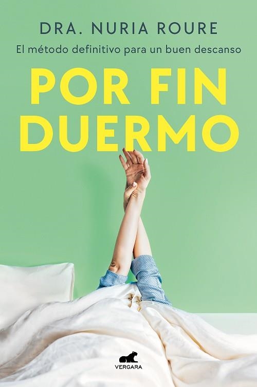 POR FIN DUERMO. EL MEDICO EFINITIVO PARA UN BUEN DESCANSO | 9788418620348 | ROURE, DRA. NURIA