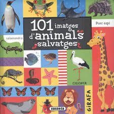 101 IMATGES D´ANIMALS SALVATGES | 9788467781953