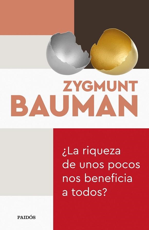 ¿LA RIQUEZA DE UNOS POCOS NOS BENEFICIA A TODOS? | 9788449338984 | BAUMAN, ZYGMUNT