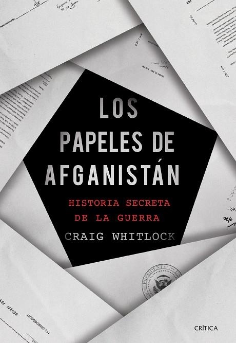 LOS PAPELES DE AFGANISTÁN. HISTORIA SECRETA DE LA GUERRA | 9788491993728 | WHITLOCK, CRAIG