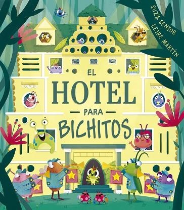 EL HOTEL PARA BICHITOS | 9788491455165 | SENIOR, SUZY