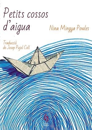 PETITS COSSOS D'AIGUA | 9788412430653 | MINGYA POWLES, NINA