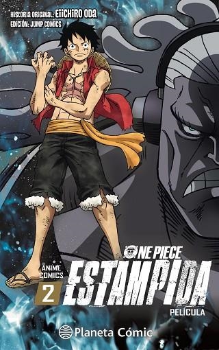 ONE PIECE ESTAMPIDA ANIME COMIC Nº 02/02 | 9788491747123 | ODA, EIICHIRO