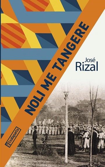 NOLI ME TANGERE | 9788418252679 | RIZAL, JOSÉ