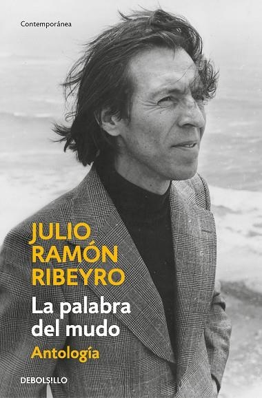 LA PALABRA DEL MUDO. ANTOLOGIA  | 9788466360265 | RIBEYRO, JULIO RAMÓN