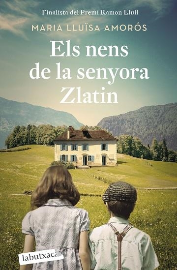 ELS NENS DE LA SENYORA ZLATIN. FINALISTA DEL PREMI RAMON LLULL 2020 | 9788418572647 | AMORÓS CORBELLA, MARIA LLUÏSA