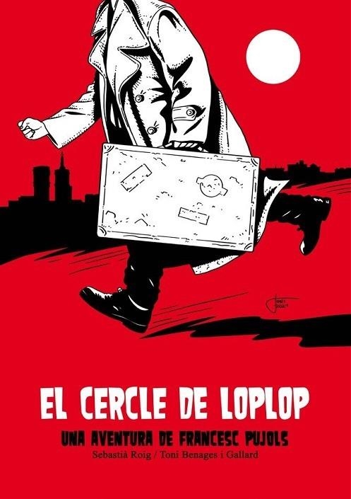 EL CERCLE DE LOPLOP. UNA AVENTURA DE FRANCESC PUJOLS | 9788412435252 | ROIG,SEBASTIA