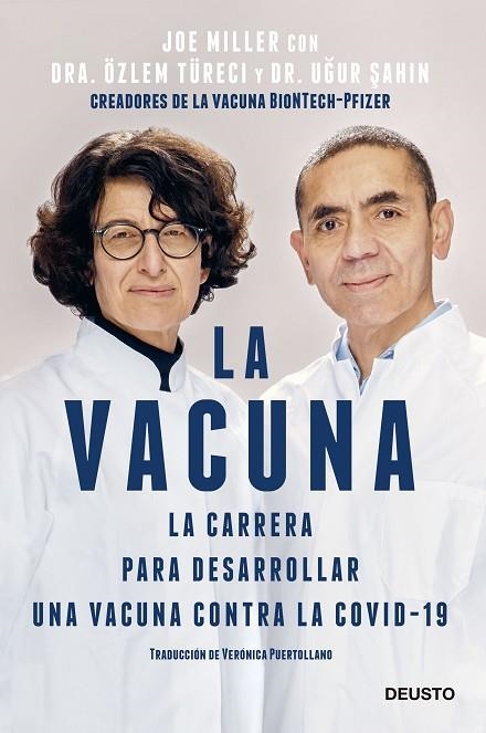 LA VACUNA LA CARRERA PARA DESARROLLAR UNA VACUNA CONTRA LA COVID-19 | 9788423433292 | ÖZLEM TÜRECI  Y UGUR SAHIN CON LA COLABORACIÓN DE JOE MILLER