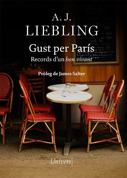 GUST PER PARÍS. RECORDS D'UN BON VIVANT | 9788418375996 | LIEBLING, A.J.