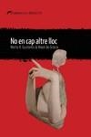 NO EN CAP ALTRE LLOC | 9788412439236 | DE GRÀCIA, MAIOL/GUSTEMS, MARTA