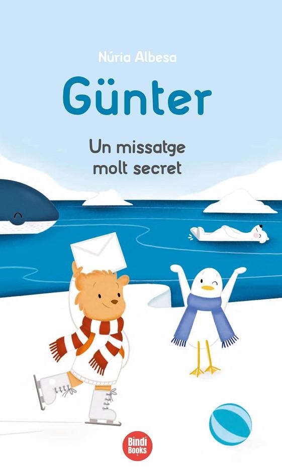 UN MISSATGE MOLT SECRET. GÜNTER, EL PETIT OS BRU | 9788418288258 | ALBESA VALDÉS, NÚRIA