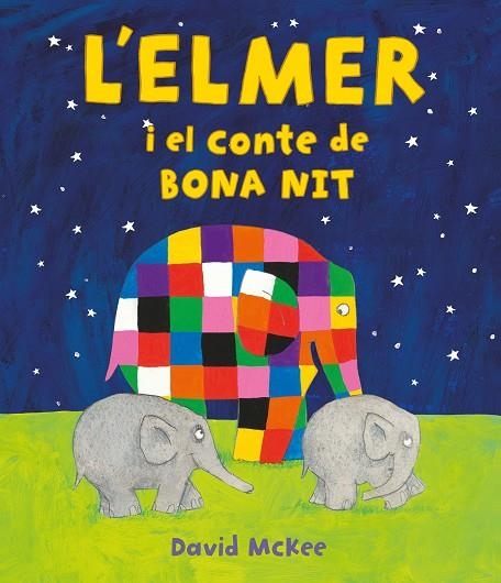 L'ELMER I EL CONTE DE BONA NIT  | 9788448859596 | MCKEE, DAVID