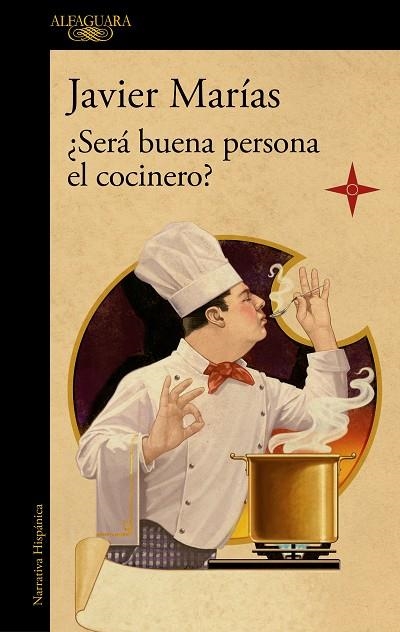 ¿SERÁ BUENA PERSONA EL COCINERO? | 9788420461816 | MARÍAS, JAVIER