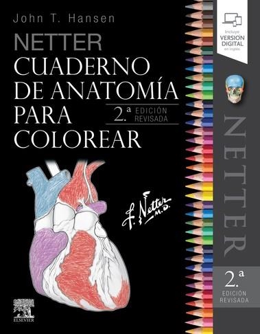 NETTER CUADERNO DE ANATOMÍA PARA COLOREAR  | 9788491134015 | HANSEN, JOHN T.