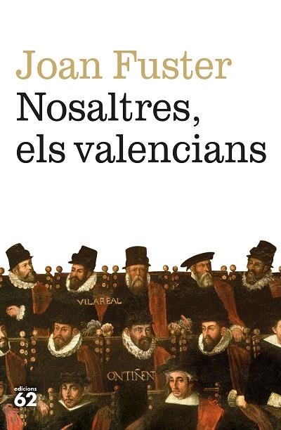 NOSALTRES, ELS VALENCIANS | 9788429780079 | FUSTER ORTELLS, JOAN