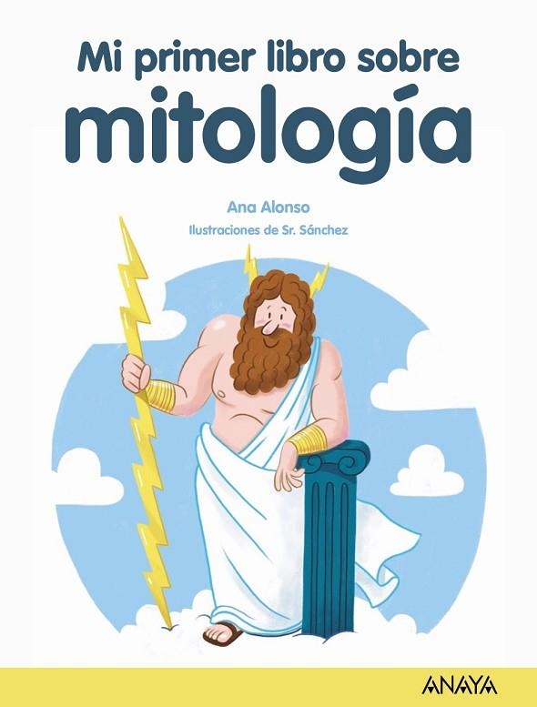 MI PRIMER LIBRO SOBRE MITOLOGÍA | 9788469890868 | ALONSO, ANA