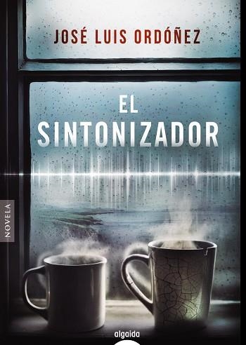 EL SINTONIZADOR | 9788491896999 | ORDÓÑEZ, JOSÉ LUIS