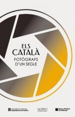 ELS CATALA. FOTOGRAFS D´UN SEGLE | 9788423208784 | ANC / MUSEU D'HISTÒRIA DE CATALUNYA/ GENERALITAT DE CATALUNYA