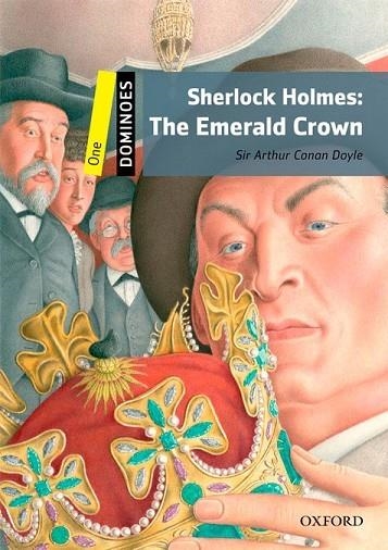 SHERLOCK HOLMES THE EMERALD CROWN DIGITAL PACK DOMINOES 1. | 9780194610131 | CONAN DOYLE, SIR ARTHUR