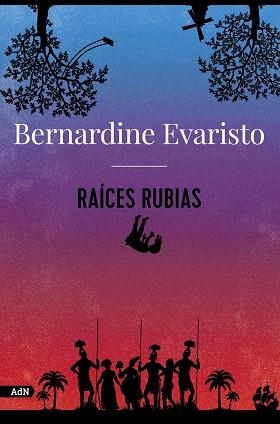 RAÍCES RUBIAS | 9788413626789 | EVARISTO, BERNARDINE