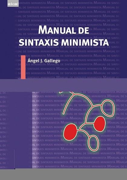 MANUAL DE SINTAXIS MINIMISTA | 9788446050643 | GALLEGO BARTOLOMÉ, ÁNGEL J.