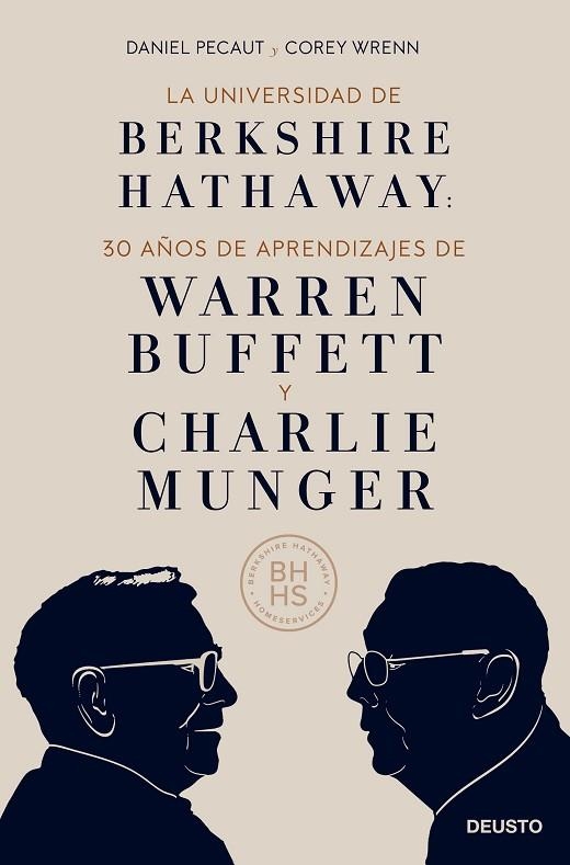 LA UNIVERSIDAD DE BERKSHIRE HATHAWAY: 30 AÑOS DE APRENDIZAJES DE WARREN BUFFETT Y CHARLIE MUNGER | 9788423433254 | PECAUT Y COREY WRENN, DANIEL