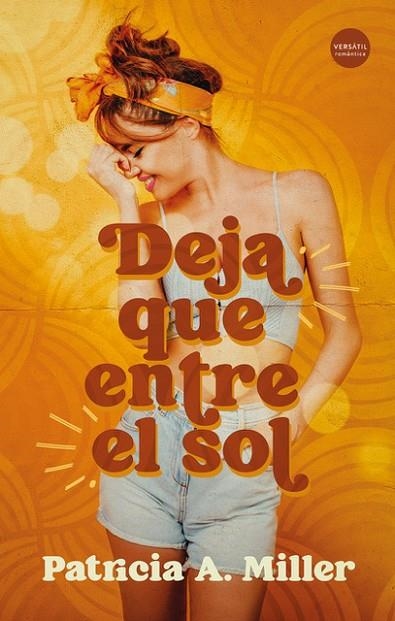 DEJA QUE ENTRE EL SOL | 9788418883170 | A. MILLER, PATRICIA