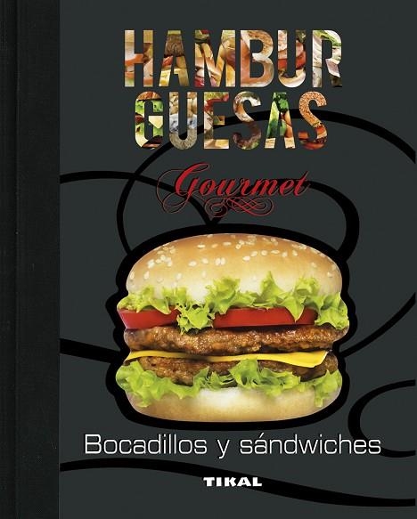 HAMBURGUESAS, BOCADILLOS Y SÁNDWICHES | 9788499284101 | VV. AA.