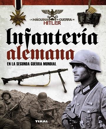 INFANTERÍA ALEMANA EN LA SEGUNDA GUERRA MUNDIAL | 9788499282152 | VÁZQUEZ GARCÍA, JUAN