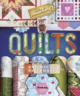 QUILTS: COLCHAS DE PATCHWORK | 9788499283302 | ORDUÑA, ANNA