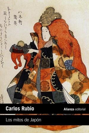 LOS MITOS DE JAPÓN | 9788413626659 | RUBIO, CARLOS