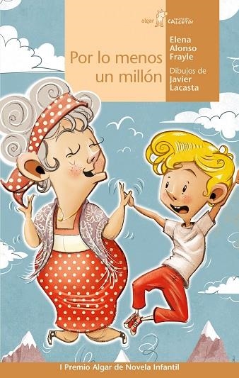 POR LO MENOS UN MILLÓN | 9788491425571 | ALONSO FRAYLE, ELENA