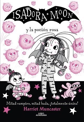 ISADORA MOON Y LA POCIÓN ROSA 11 | 9788420459493 | MUNCASTER, HARRIET