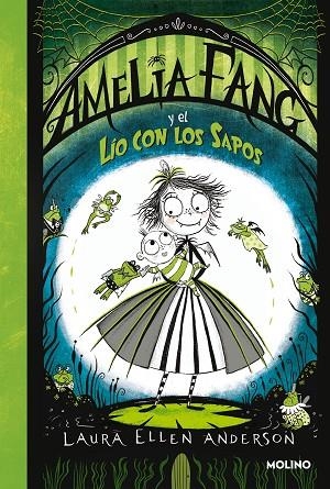 AMELIA FANG Y EL LÍO CON LOS SAPOS 7 | 9788427222779 | ANDERSON, LAURA ELLEN