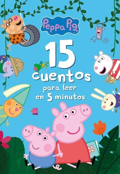 PEPPA PIG 15 CUENTOS PARA LEER EN 5 MINUTOS  | 9788448859787 | HASBRO,/EONE,