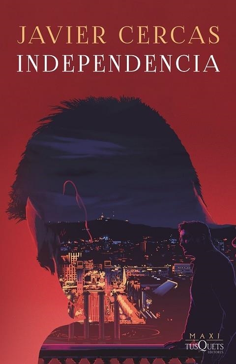 INDEPENDENCIA. TERRA ALTA 2 | 9788411070751 | CERCAS, JAVIER