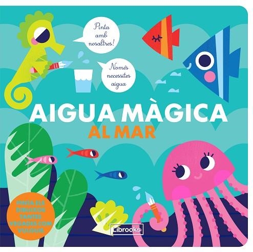 AIGUA MÀGICA AL MAR | 9788412310115