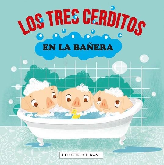 LOS TRES CERDITOS EN LA BAÑERA | 9788418715259