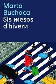 SIS MESOS D'HIVERN | 9788419179036 | BUCHACA, MARTA