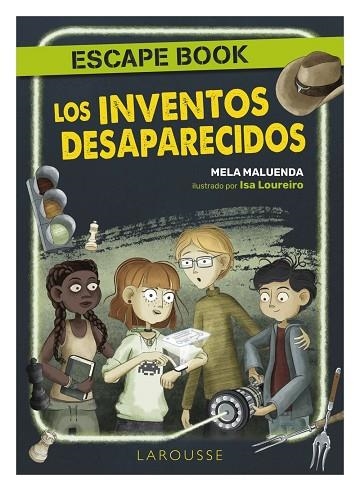 LOS INVENTOS DESAPARECIDOS. ESCAPE BOOK  | 9788418882012 | MALUENDA, MELA